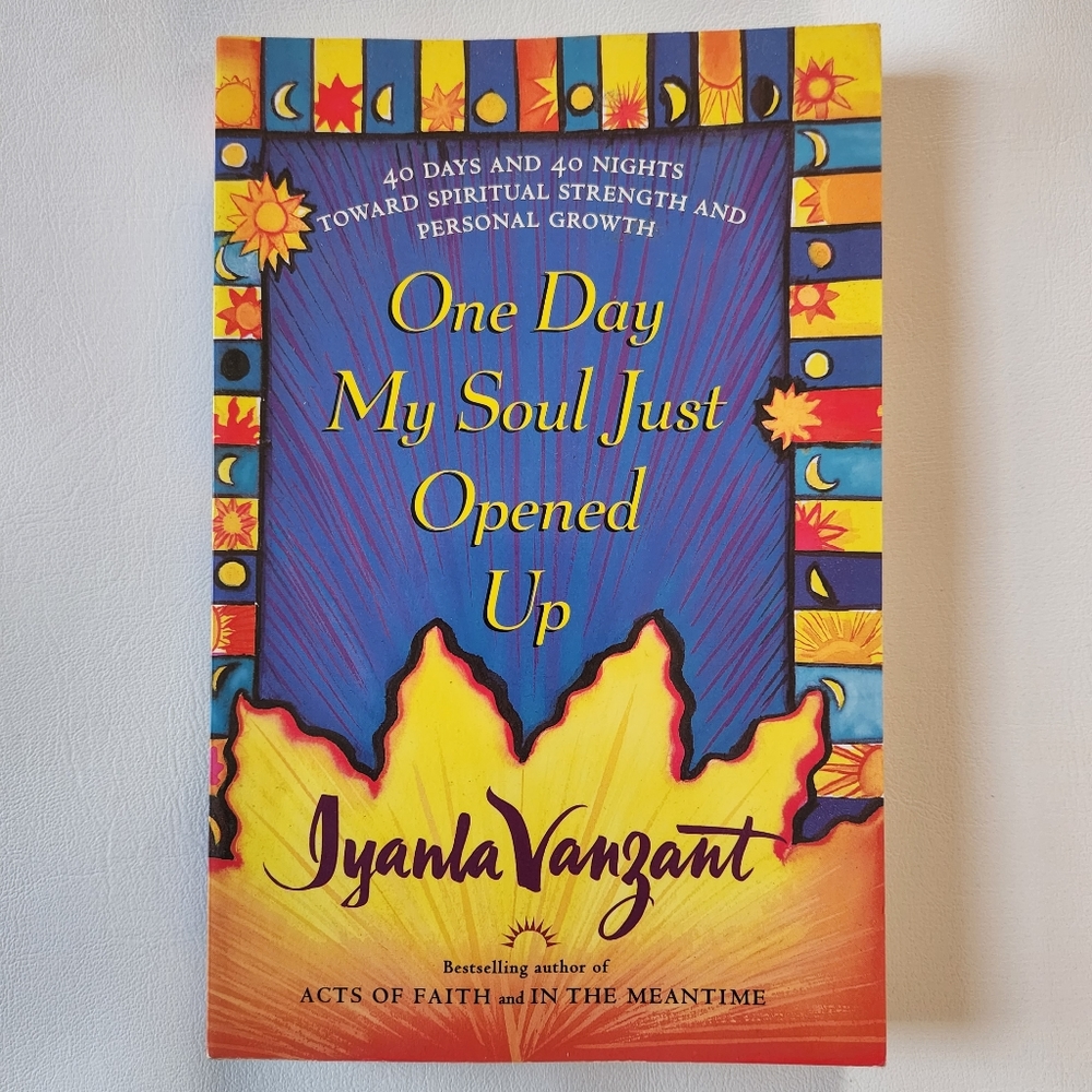 One Day My Soul Just Open Up book by Iyanla Vanzant